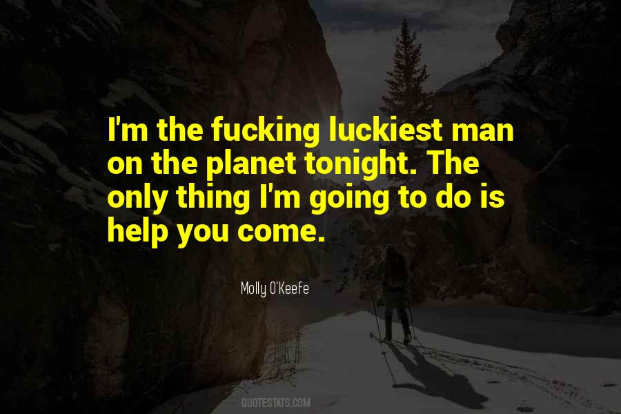 Luckiest Quotes #517196