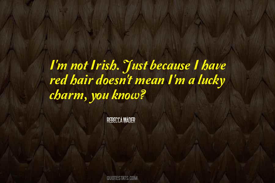 Lucky Charm Quotes #1676083