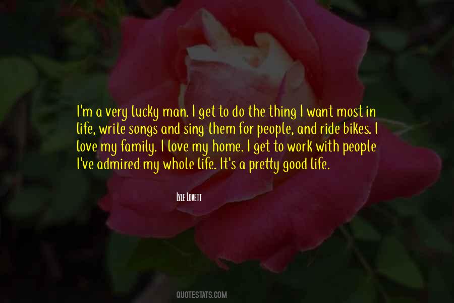 Lucky Man Love Quotes #1804052