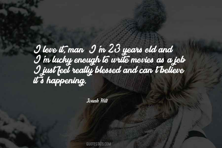 Lucky Man Love Quotes #477255