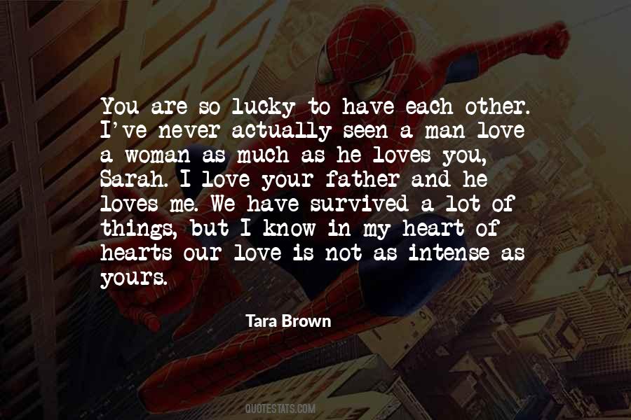 Lucky Man Love Quotes #889641