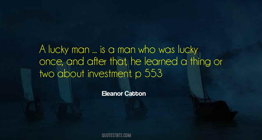 Lucky Man Quotes #1058597