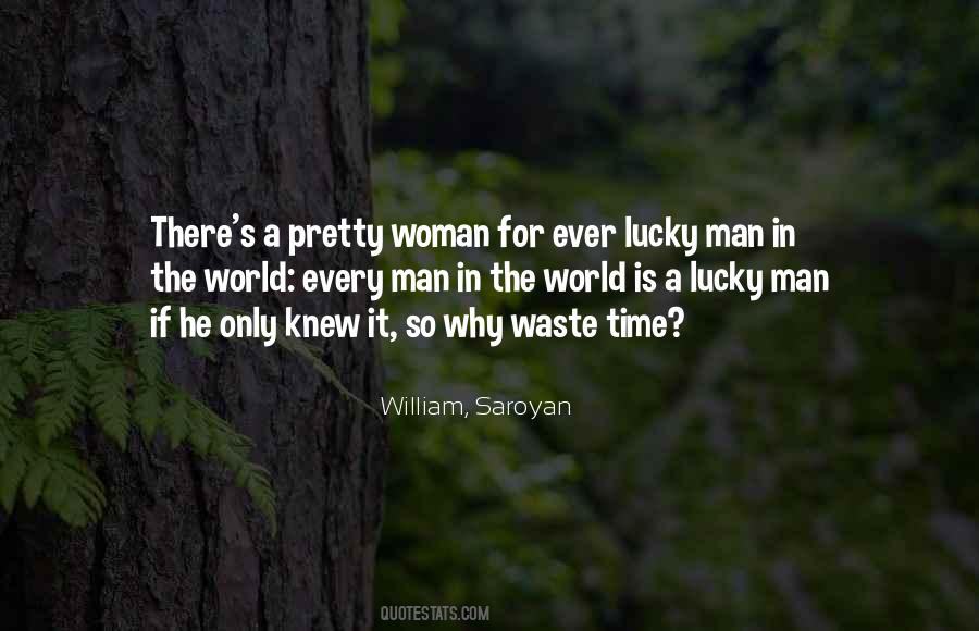 Lucky Man Quotes #1106998