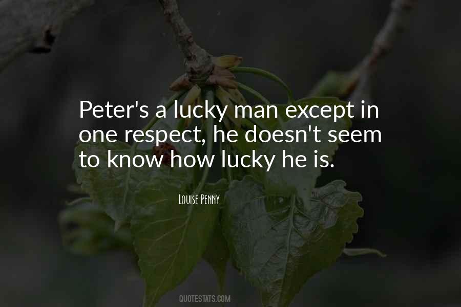 Lucky Man Quotes #304448