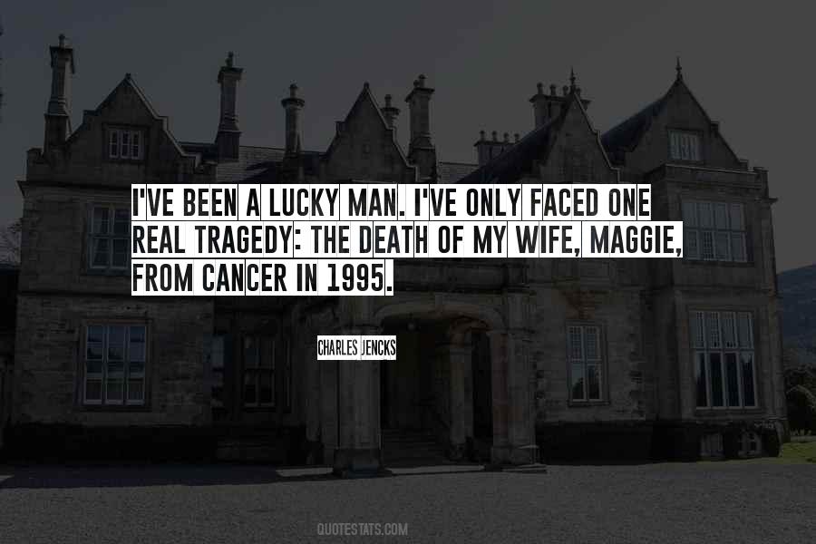 Lucky Man Quotes #924620