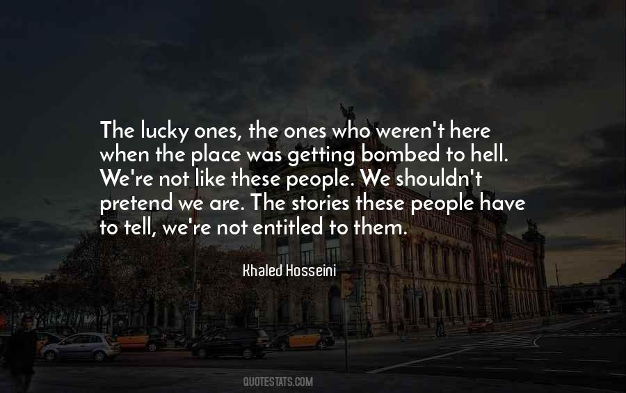 Lucky Ones Quotes #1117082