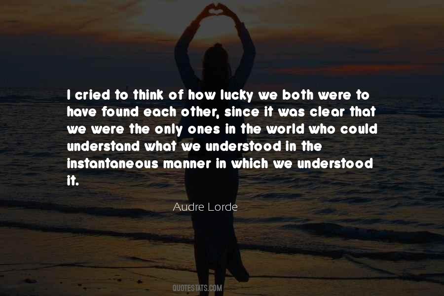 Lucky Ones Quotes #1151638