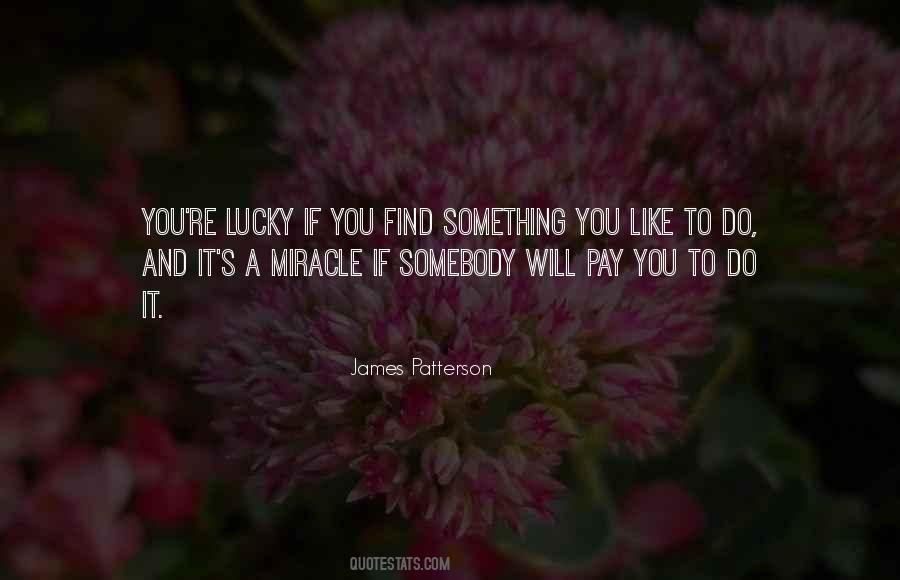 Lucky To Find Someone Like You Quotes #244619