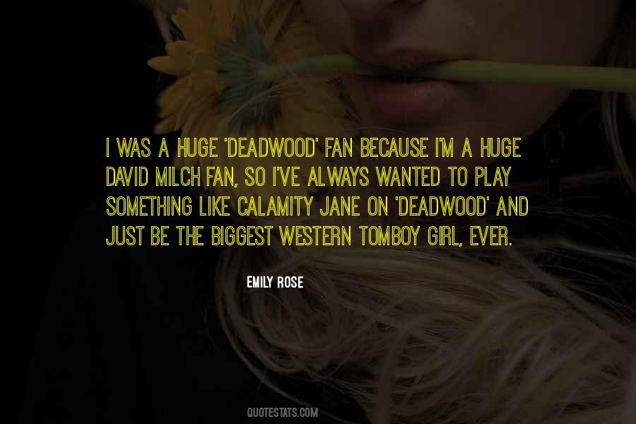 Quotes About Deadwood #1412177