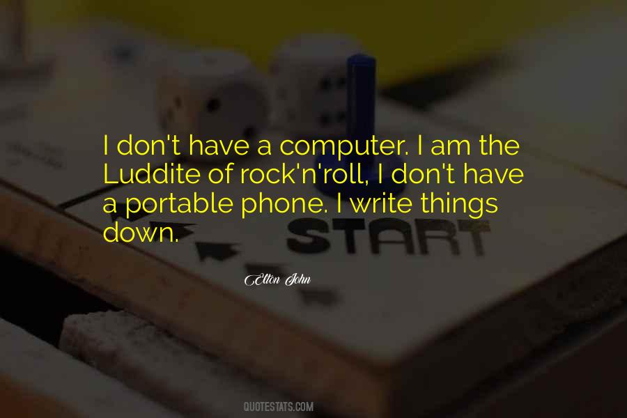 Luddite Quotes #1042799
