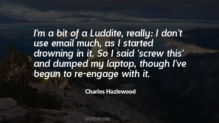 Luddite Quotes #1698716