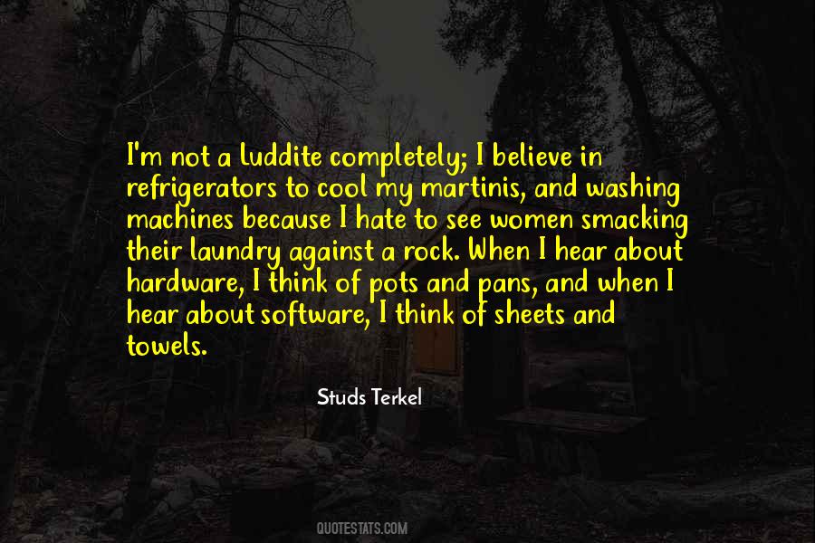 Luddite Quotes #1840563