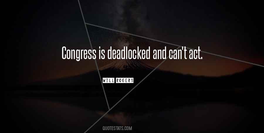 Quotes About Deadlocked #66098