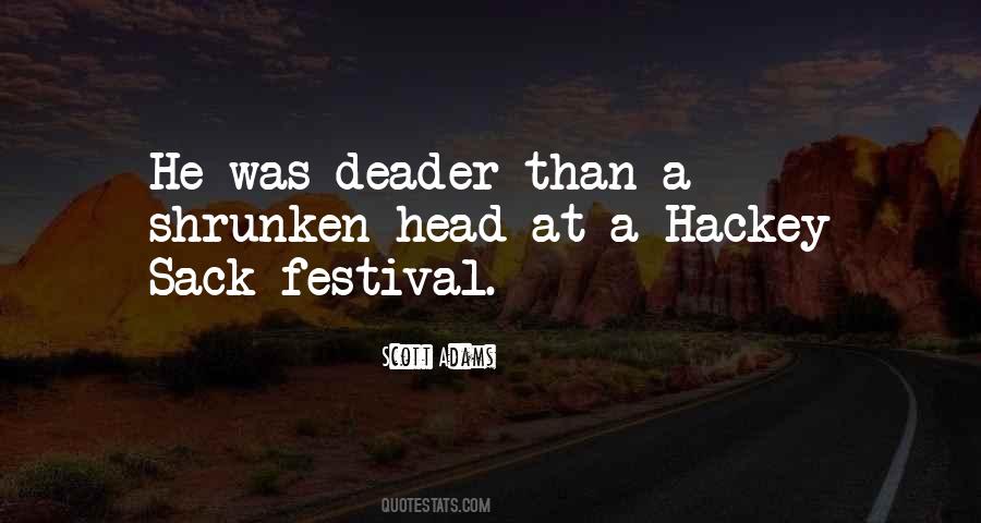 Quotes About Deader #432456