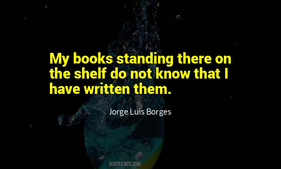 Luis Borges Quotes #154097