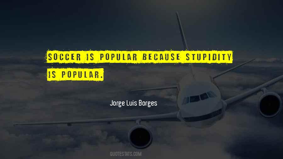 Luis Borges Quotes #269409