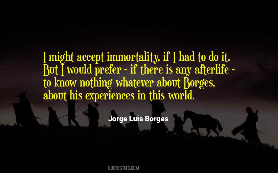 Luis Borges Quotes #300465