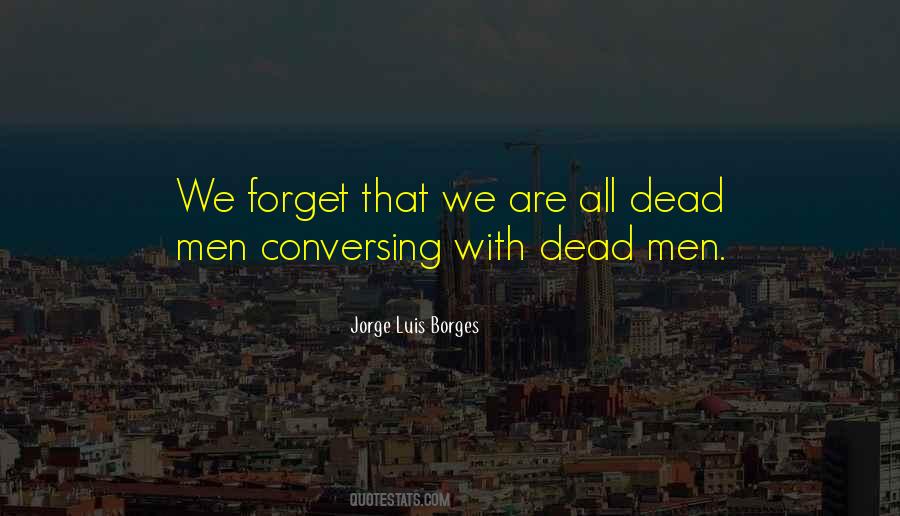 Luis Borges Quotes #48709