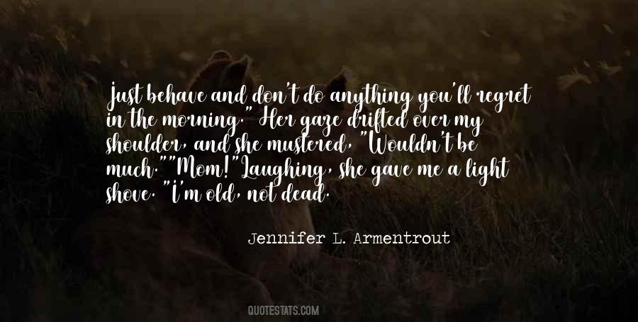 Quotes About Dead Mom #1236529