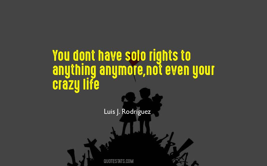 Luis Rodriguez Quotes #1765267