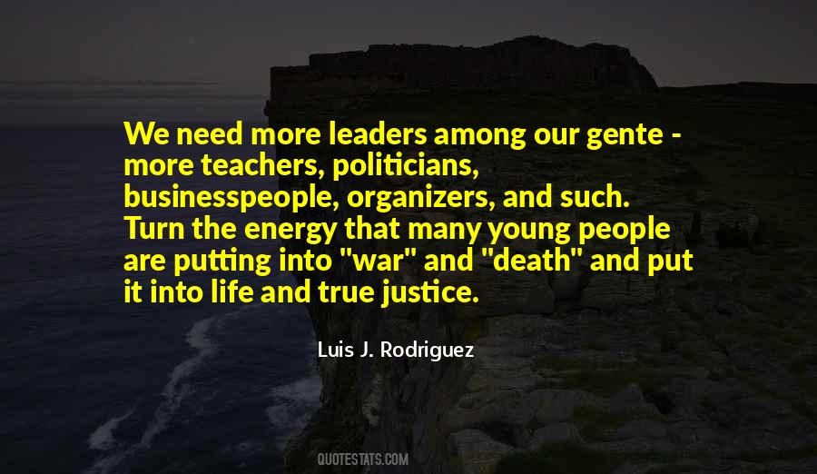 Luis Rodriguez Quotes #835599