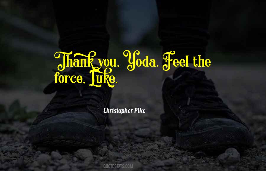 Luke Christopher Quotes #192195