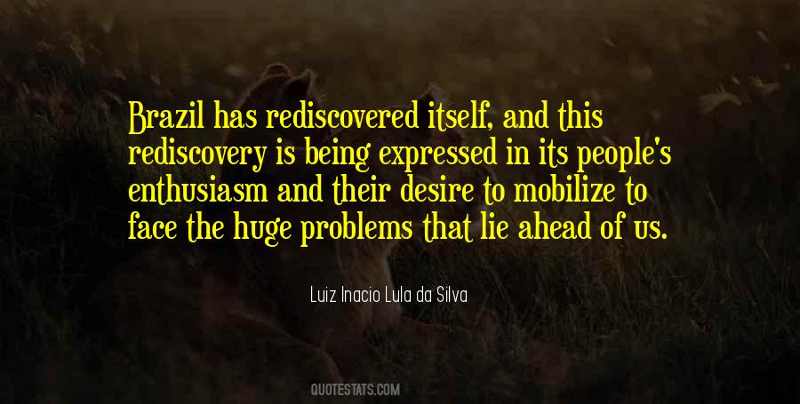 Lula Da Silva Quotes #229494