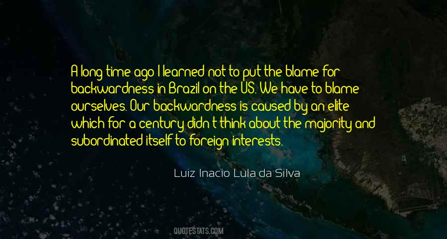 Lula Da Silva Quotes #442334