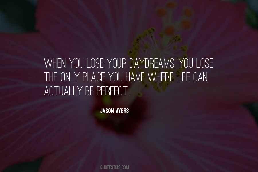 Quotes About Daydreams #242053