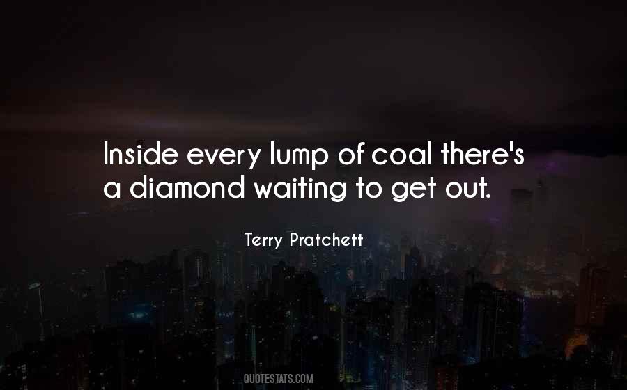 Lump Of Coal Quotes #669291