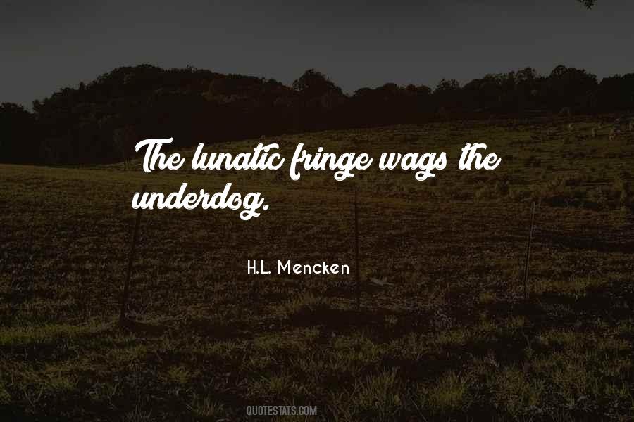 Lunatic Quotes #1153208