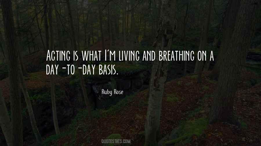 Quotes About Day To Day Living #47766