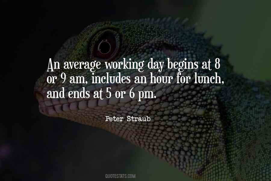 Lunch Hour Quotes #1275233