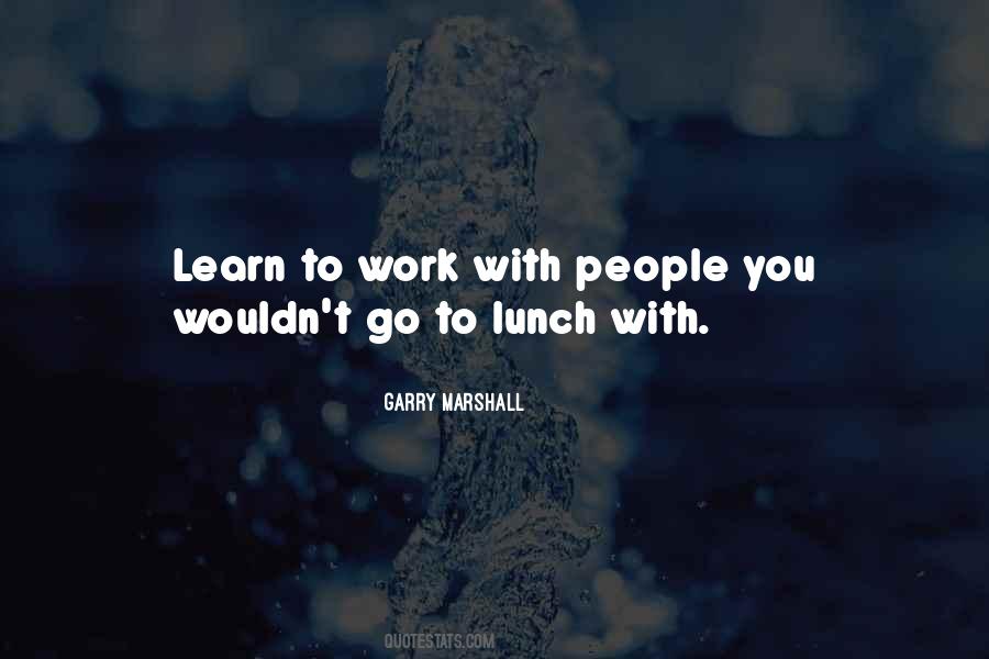 Lunch With You Quotes #1519495