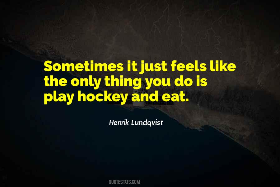 Lundqvist Quotes #1582425