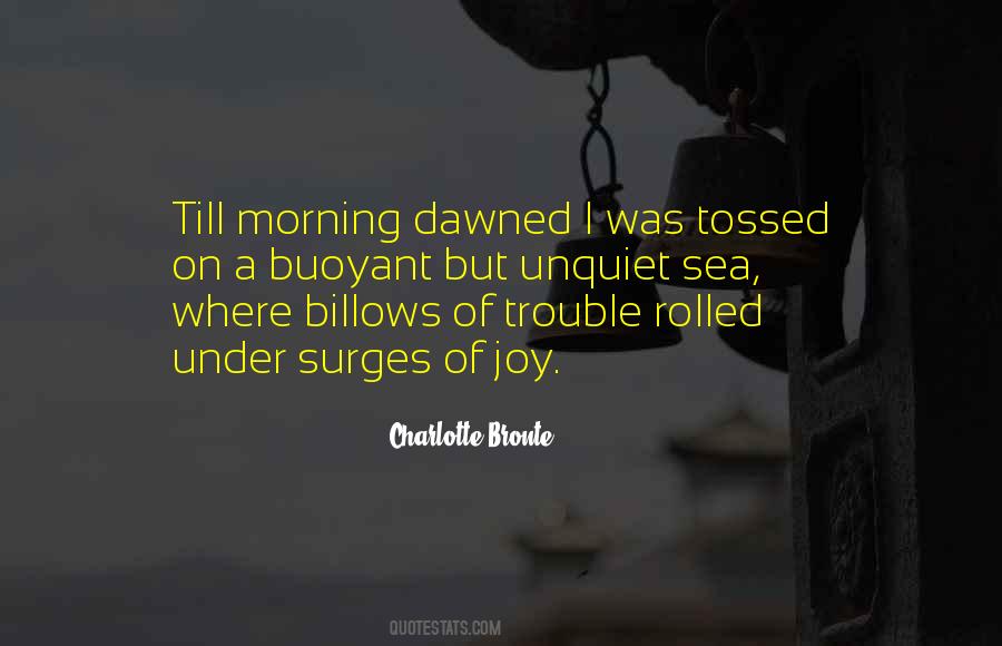 Quotes About Dawned #1217710