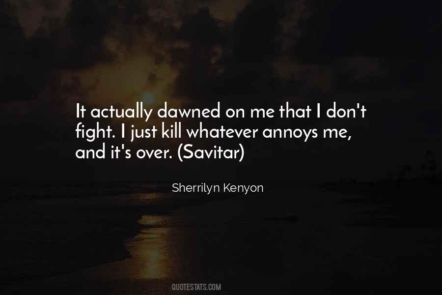 Quotes About Dawned #631335