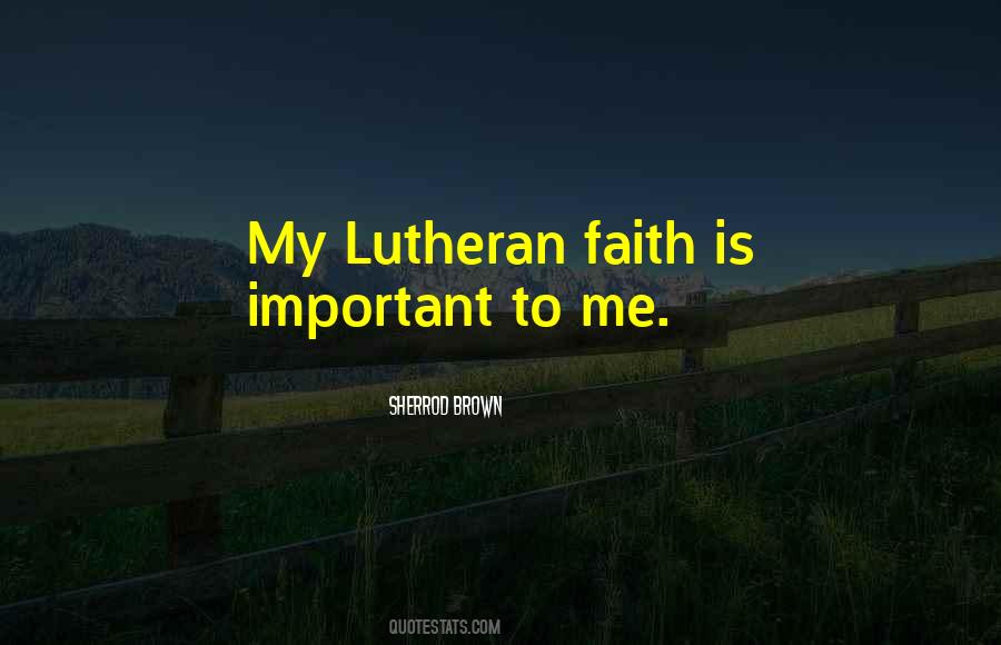 Lutheran Quotes #1858170