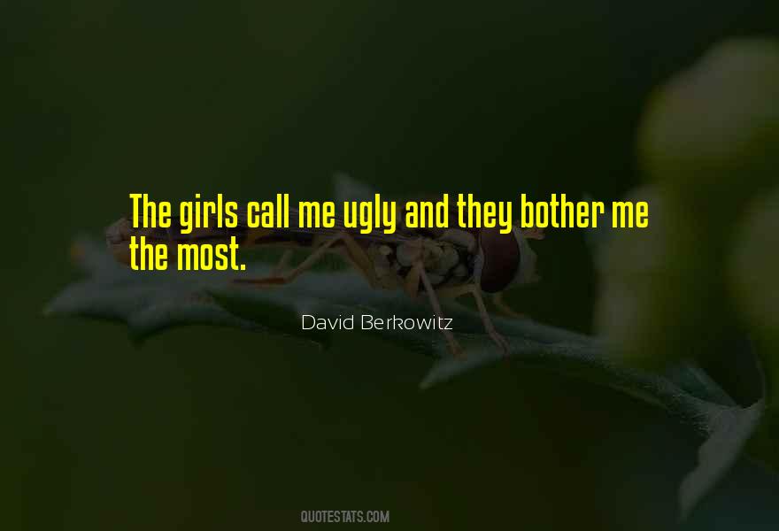 Quotes About David Berkowitz #263864