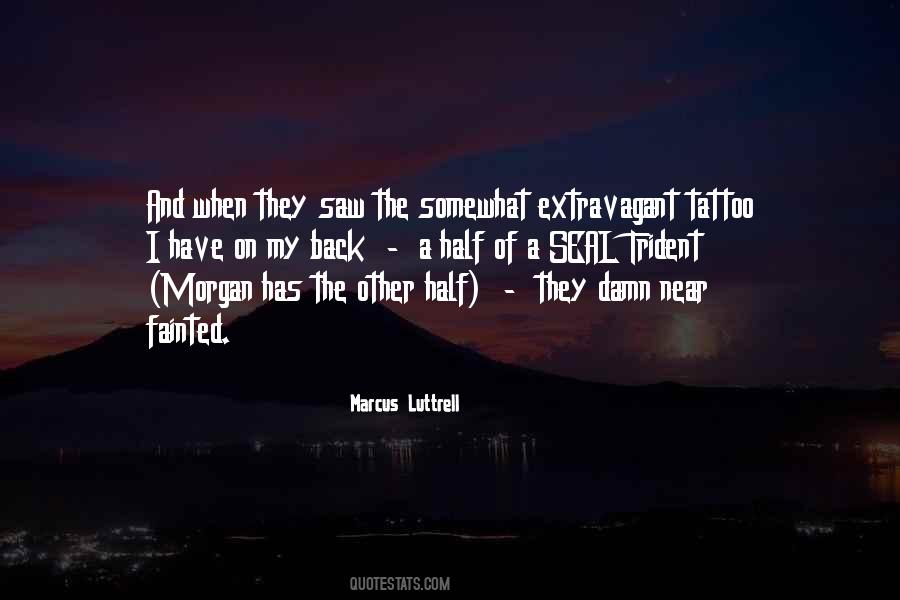 Luttrell Quotes #1267019