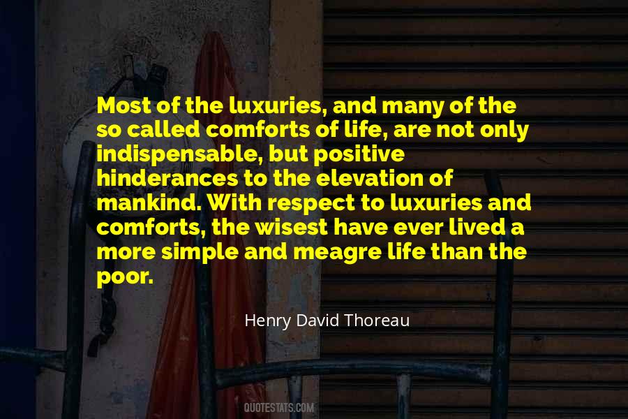 Luxuries Of Life Quotes #1652852