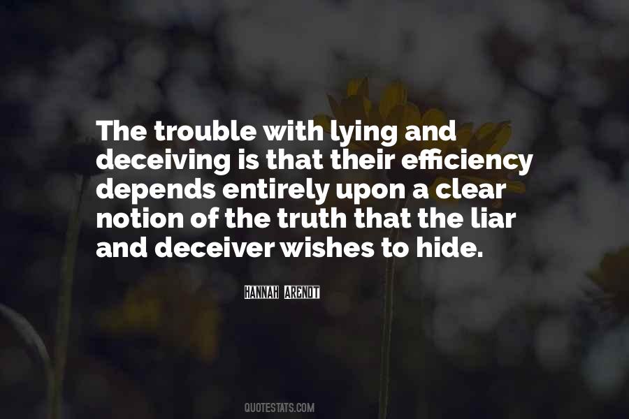 Lying And Deceiving Quotes #1118429