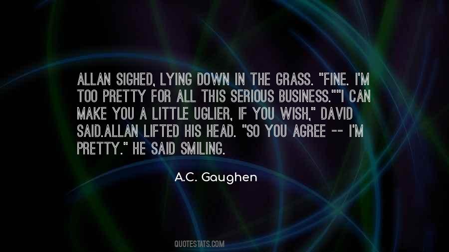 Lying On Grass Quotes #376441