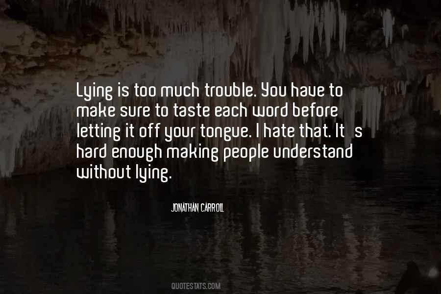 Lying Tongue Quotes #846858