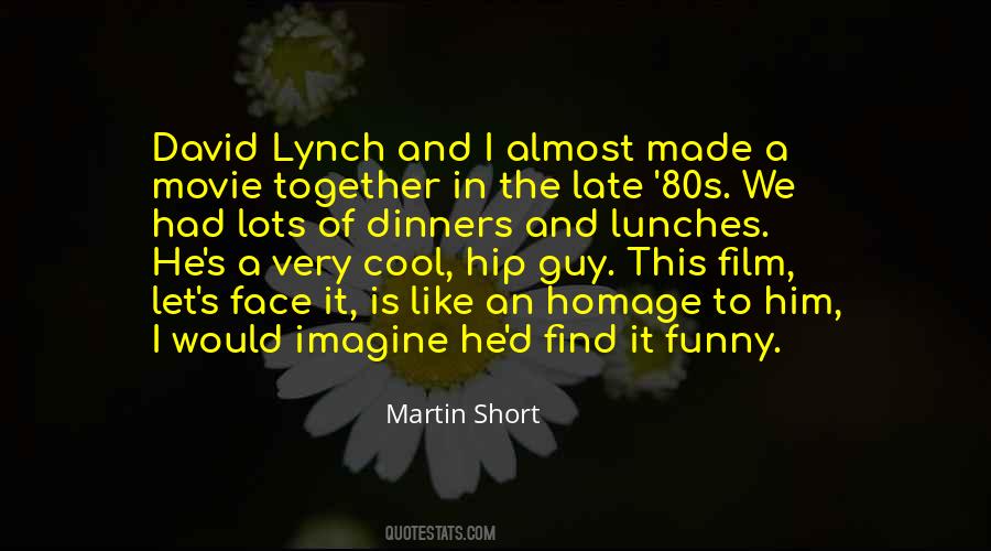 Lynch Quotes #1023829