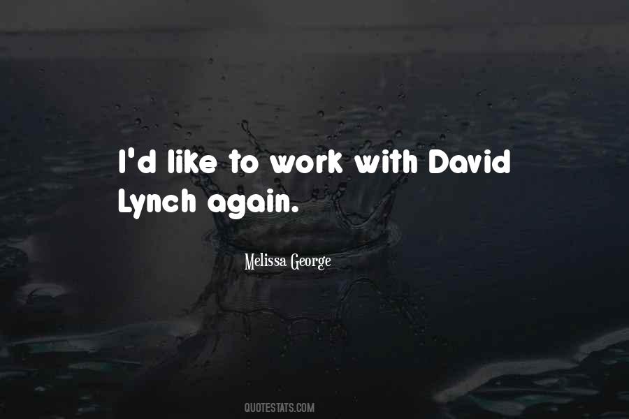 Lynch Quotes #1550468