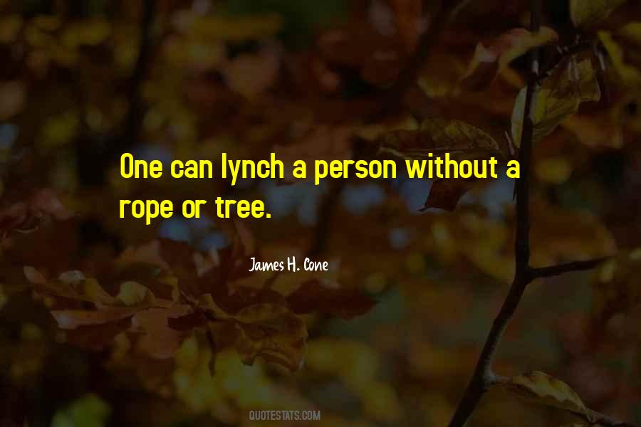 Lynch Quotes #1807921