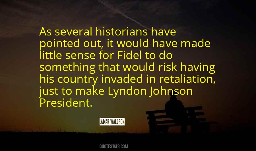 Lyndon Quotes #508219