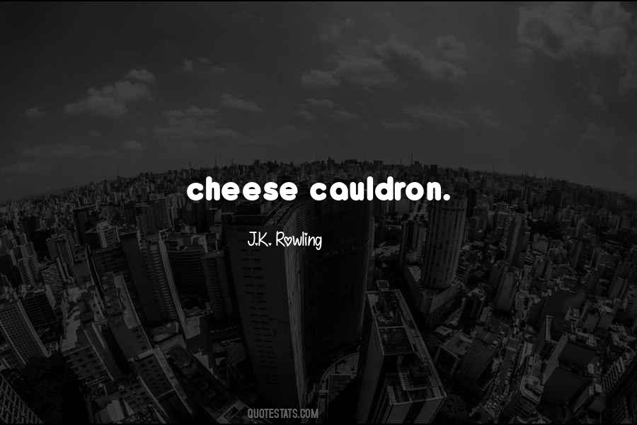 Mac And Cheese Quotes #128779