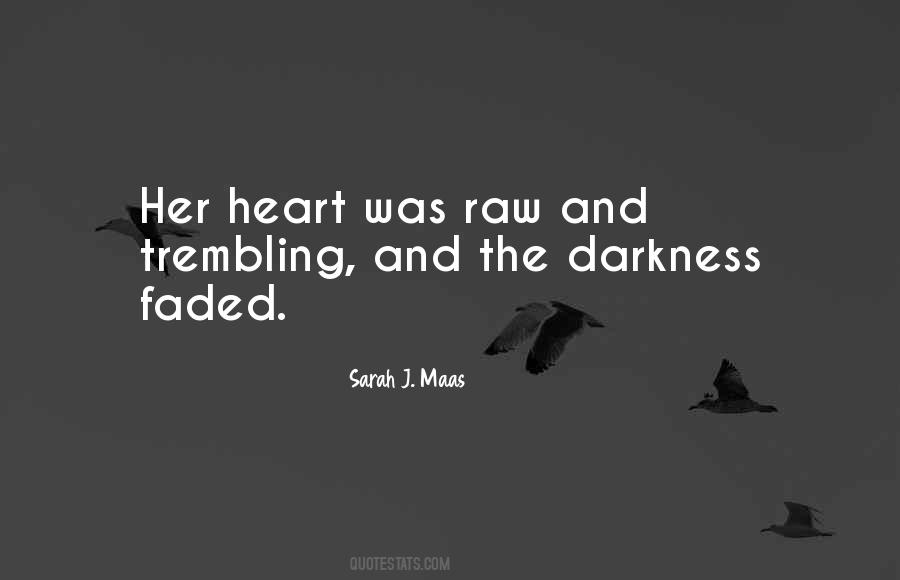 Quotes About Darkness In Heart Of Darkness #504018